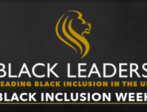 UK launches ‘BLACK INCLUSION WEEK’ – here’s how you can get involved